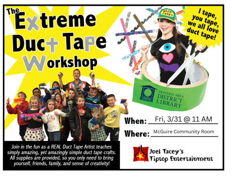 Extreme Duct Tape Worksop Poster - I tape, you tape, we all love duct tape!