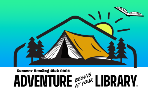 Adventure Begins at Your Library - Summer Reading Club