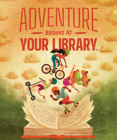 Words "Adventure begins at your library" over a open book with teens roller blading, biking, skate boarding, and scooter boarding.