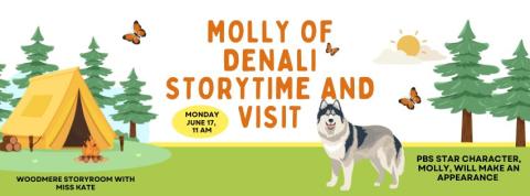 Advertisement for Molly of Denali storytime June 17 at 11 AM