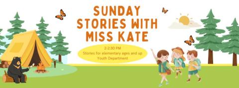 Sunday Stories with camp theme