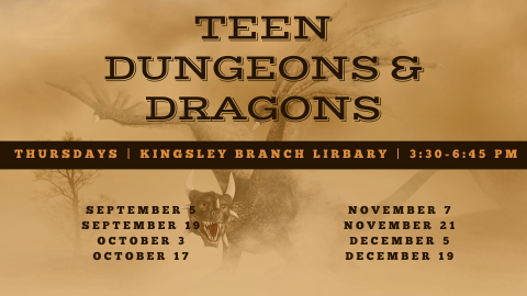 Image of a roaring dragon in the background. Text overlay reads "Teen Dungeons and dragons on select Thursdays."