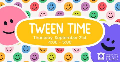 Tween Time