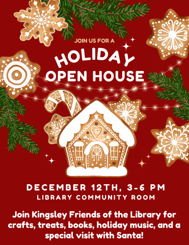 Image of a gingerbread house and gingerbread cookies on a red background. In white text overlaid, "Join us for a holiday open house, December 12th, 3:00-6:00 pm in the Library Community Room."