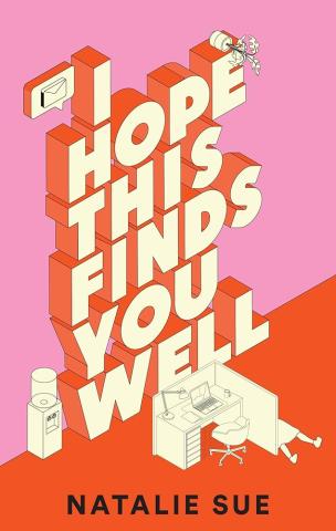 Pink and Orange illustrated book cover for I Hope this finds you well featuring a woman lying under a desk