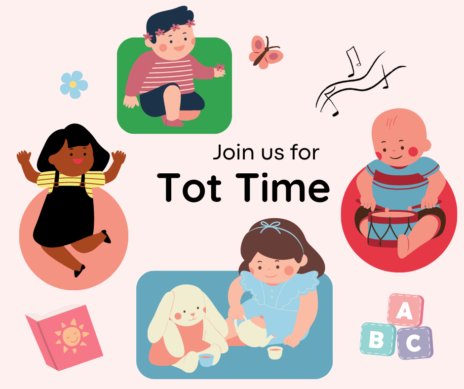 Join us for Tot Time