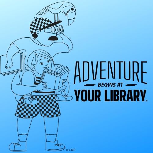 Text "Adventure begins at your library" on a blue background with line drawing of a person reading with a person on their shoulders using binoculars with a bird on top of his head.   a 