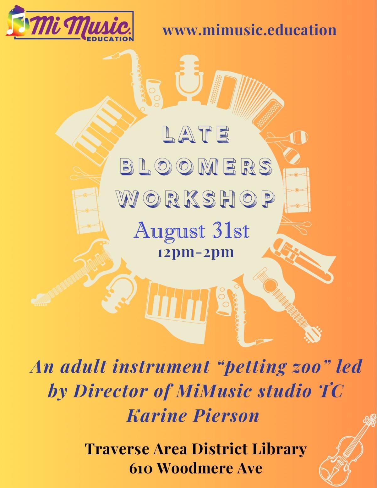 Late Bloomers Music Workshop poster.
