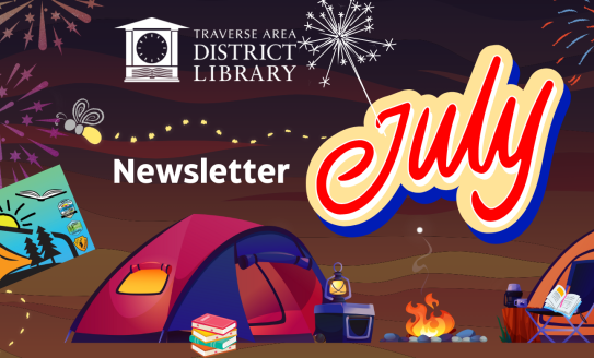 Fireflies and fireworks with library logo, July Newsletter, tents, and books